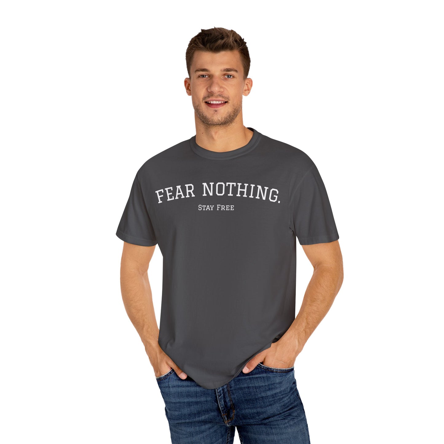 Fear Nothing T-shirt