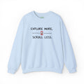 Explore More Scroll Less Embroidered Sweatshirt