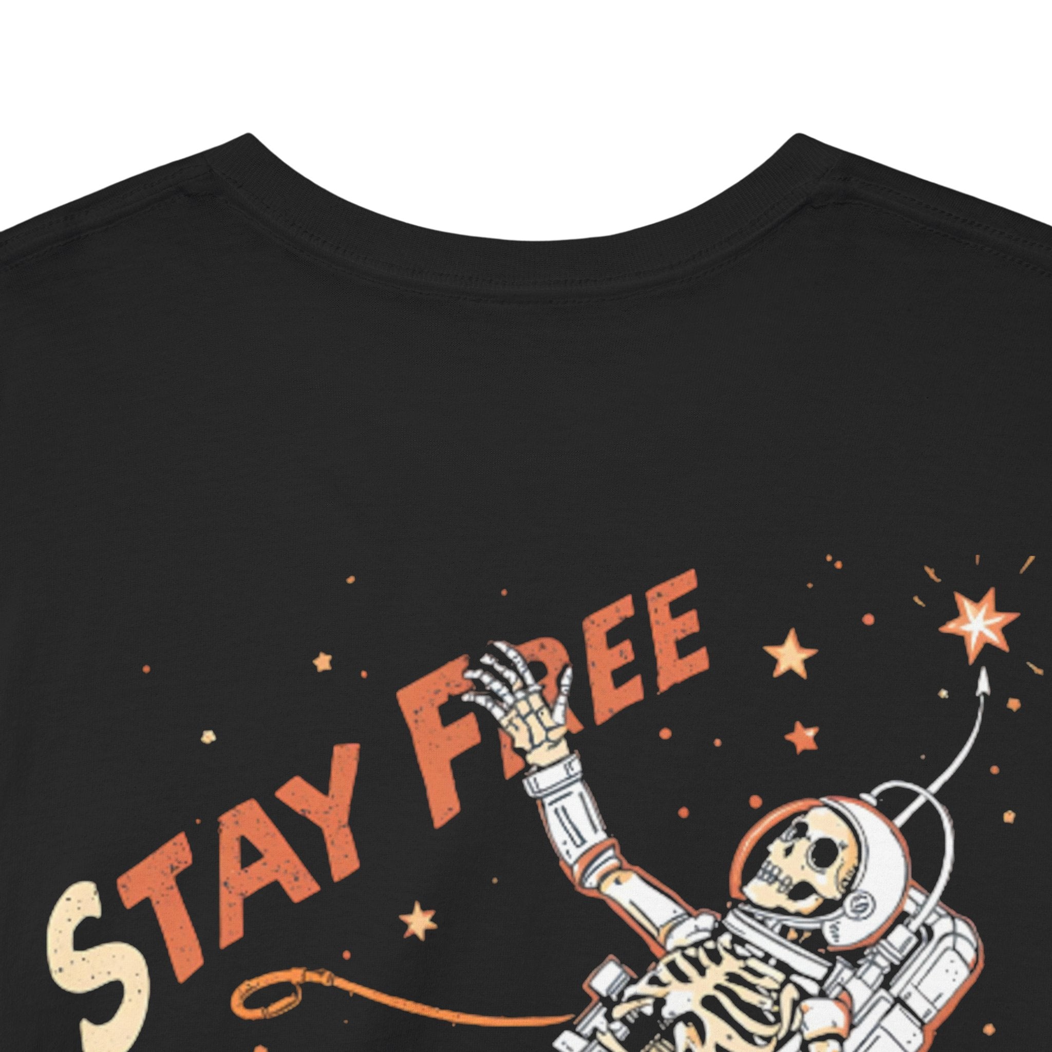 Stay Free Astronaut T-Shirt — 'Stay Free' Space Graphic Tee