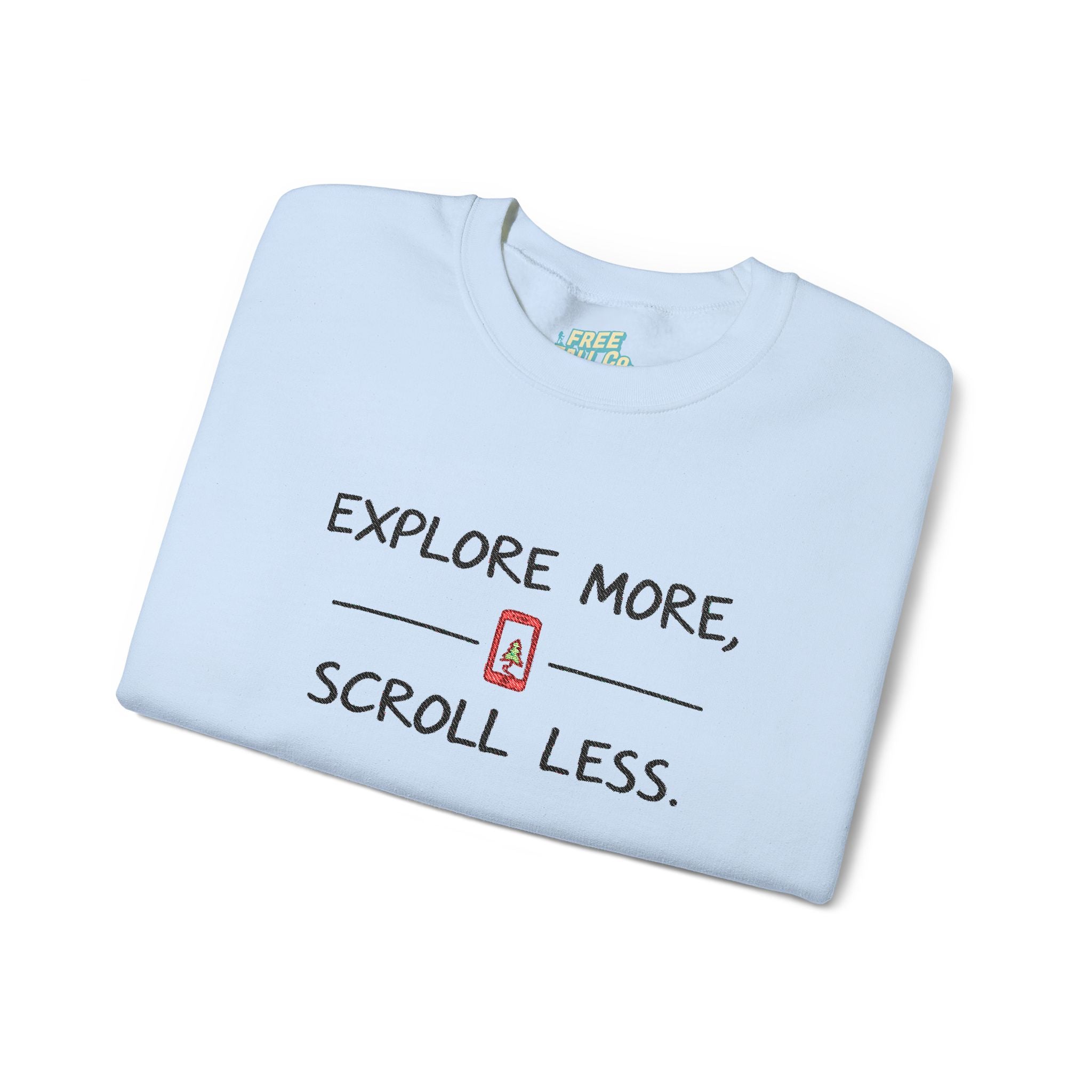 Explore More Scroll Less Embroidered Sweatshirt